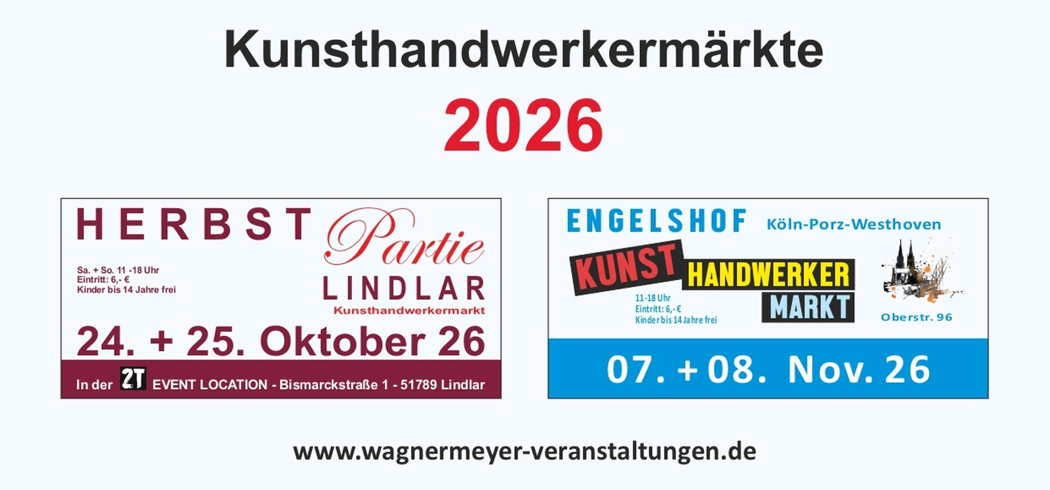 Kunst / Kultur und Handwerk Leben , Karl Wagnermeyer , 2T Lindlar , Lindlar Stadt ,Lindlar , Lindlar was geht , Oberberg Aktuell , 2T Events , Kunsthandwerkermarkt, Lindlar, Kunsthandwerkermarkt Köln, Kunst und Kultur , Veranstaltungen , Events ,Termine , Meine Stadt , Wagnermeyer Veranstaltungen , Frühling , Frühlingszauber , Herbstpartie , Lindlar 2T Frühlingszauber , Lindlar 2T Herbstpartie , Frühling , Herbst , Engelshof , Kunsthandwerk Engelshof , Westhoven , Bürgerzentrum Porz , Köln Porz , Termine Köln , Ausstellungen , Köln , Lindlar , Porz , Westhoven , Engelskirchen , Overath , Marienheide , Wipperfürth , Kunst u. Kultur Köln , Kunsthandwerkermärkte , Oberberg ,Nachrichten